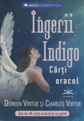 Ingerii indigo - tarotul cu ingeri pentru si despre persoanele indigo